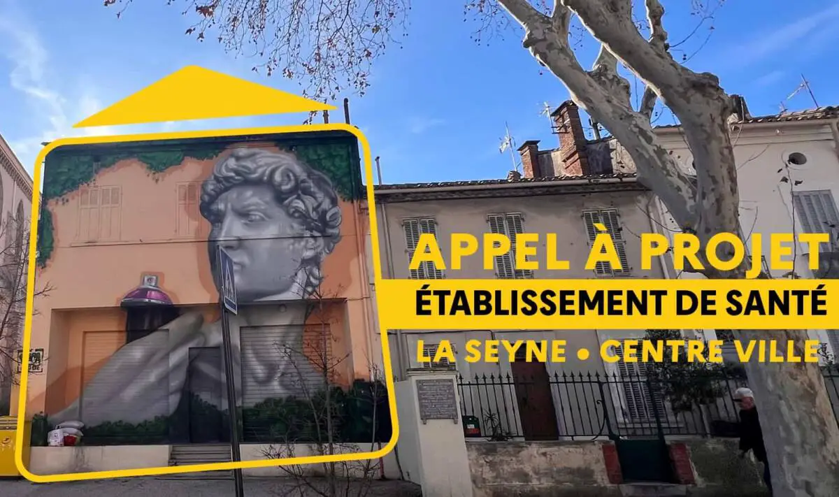Appel à projets établissement de santé La Seyne-sur-Mer